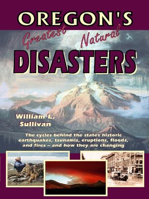 cover image of Oregon's Greatest Natural Disasters